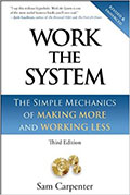 Work The System (Sam Carpenter)